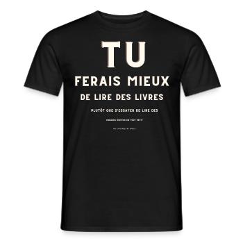 humour tu ferais mieux de lire des livres - T-shirt homme - noir - Devant - AI Model Male 178 light (178cm)