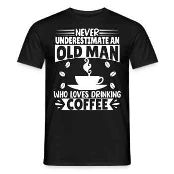 Never underestimate an old Man - Men's T-Shirt - black - Front - AI Model Male 178 light (178cm)