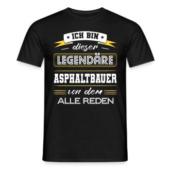 Ich Bin Dieser Legendäre Asphaltbauer Geschenk - Männer T-Shirt - Schwarz - Vorne - AI Model Male 178 light (178cm)