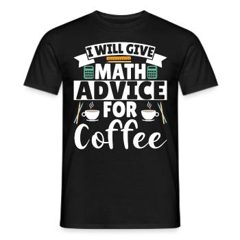 Je vais donner des conseils de mathématiques pour le café - T-shirt homme - noir - Devant - AI Model Male 178 light (178cm)