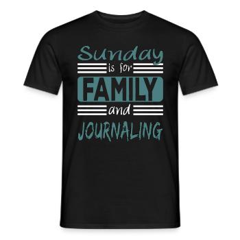 Sunday is for family and Journaling Spruch - Men's T-Shirt - black - Front - AI Model Male 178 light (178cm)