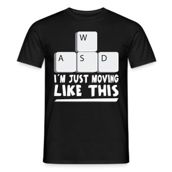 Jouer Je bouge juste comme ce jeu vidéo de joueur - T-shirt homme - noir - Devant - AI Model Male 178 light (178cm)