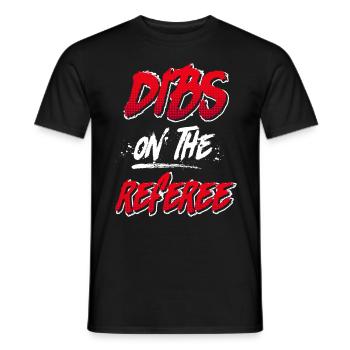 Dibs on the Referee Schiedsrichter - Männer T-Shirt - Schwarz - Vorne - AI Model Male 178 light (178cm)