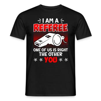 Je suis arbitre l’un de nous a raison - T-shirt homme - noir - Devant - AI Model Male 178 light (178cm)