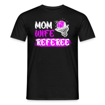 Mama Ehefrau Schiedsrichterin Schiri Damen - Männer T-Shirt - Schwarz - Vorne - AI Model Male 178 light (178cm)