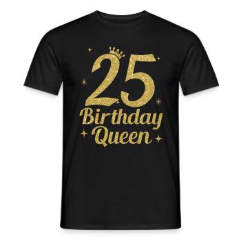Birthday Queen 25 - Männer T-Shirt - Schwarz - Vorne - AI Model Male 178 light (178cm)