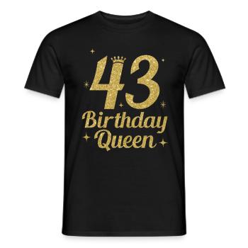 Birthday Queen 43 - Men's T-Shirt - black - Front - AI Model Male 178 light (178cm)