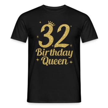 Birthday Queen 32 - Männer T-Shirt - Schwarz - Vorne - AI Model Male 178 light (178cm)