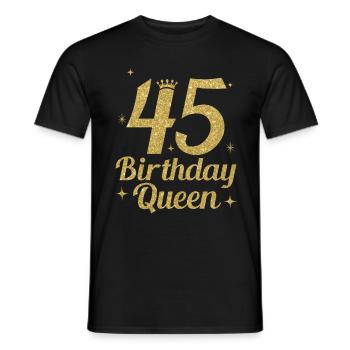Birthday Queen 45 - Men's T-Shirt - black - Front - AI Model Male 178 light (178cm)