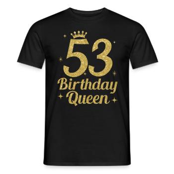 Birthday Queen 53 - Men's T-Shirt - black - Front - AI Model Male 178 light (178cm)