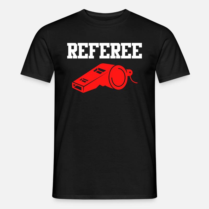 Referee Pfeife Schiri - Men's T-Shirt - black