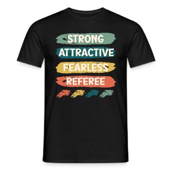 Strong Attractive Fearless Referee - Men's T-Shirt - black - Front - AI Model Male 178 light (178cm)