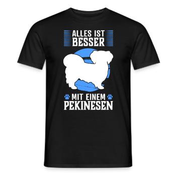 Alles ist besser mit Pekinese Peking-Palasthund - Männer T-Shirt - Schwarz - Vorne - AI Model Male 178 light (178cm)