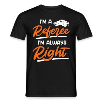 Je suis un arbitre, j’ai toujours raison - T-shirt homme - noir - Devant - AI Model Male 178 light (178cm)