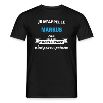 Je m'appelle excellence Markus - T-shirt homme - noir - Devant - AI Model Male 178 light (178cm)