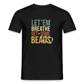 Laissez-les obtenir des perles Mardi Gra - T-shirt homme - noir - Devant - AI Model Male 178 light (178cm)