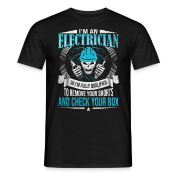 Fully Qualified To Remove Your Shorts Elektriker - Männer T-Shirt - Schwarz - Vorne - AI Model Male 178 light (178cm)