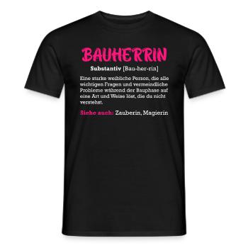 Bauherrin Definition Eigenheim Richtfest - Männer T-Shirt - Schwarz - Vorne - AI Model Male 178 light (178cm)