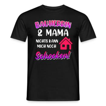 Bauherrin und Mama Eigenheim - Männer T-Shirt - Schwarz - Vorne - AI Model Male 178 light (178cm)