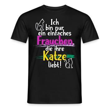Katzen Frauchen Katze Katzenliebhaber Spruch - Männer T-Shirt - Schwarz - Vorne - AI Model Male 178 light (178cm)