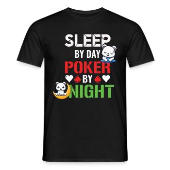Poker Night Sleep by Day - Männer T-Shirt - Schwarz - Vorne - AI Model Male 178 light (178cm)
