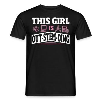 This Girl Is Out-Stem-Ding Steminist Science - Men's T-Shirt - black - Front - AI Model Male 178 light (178cm)