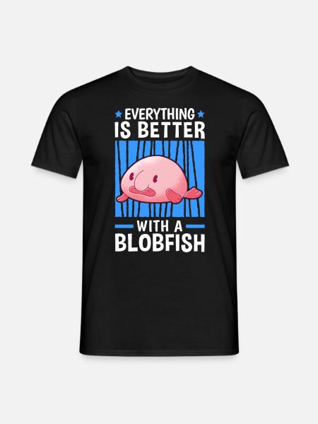 Alles ist besser mit Blobfischen Blobfisch - Männer T-Shirt - Schwarz