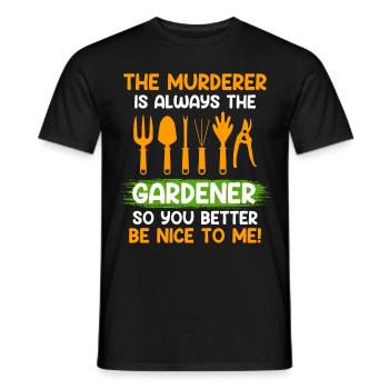 Soyez gentil avec moi Le meurtrier est toujours le jardinier - T-shirt homme - noir - Devant - AI Model Male 178 light (178cm)