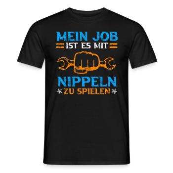 Klempner Spruch Mein Job ist es mit Nippeln - Männer T-Shirt - Schwarz - Vorne - AI Model Male 178 light (178cm)