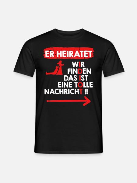 Der Idiot heiratet Bräutigam Junggesellenabschied - Männer T-Shirt - Schwarz