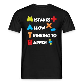 Mistakes allow Thinking to happen Mathematics - Men's T-Shirt - black - Front - AI Model Male 178 light (178cm)