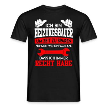 Ich bin Heizungsbauer und habe immer Recht - Männer T-Shirt - Schwarz - Vorne - AI Model Male 178 light (178cm)