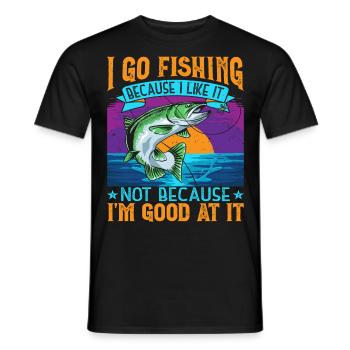 I Go Fishing Because I Like It Angler Fisherman - Men's T-Shirt - black - Front - AI Model Male 178 light (178cm)