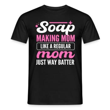Soap Making Mom Like A Regular Mom Just Way Batter - Men's T-Shirt - black - Front - AI Model Male 178 light (178cm)