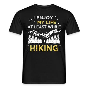 Wandern Enjoy Life At Least While Hiking Trekking - Männer T-Shirt - Schwarz - Vorne - AI Model Male 178 light (178cm)
