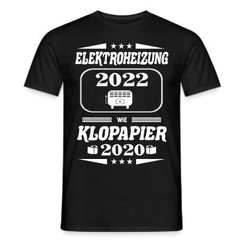 Elektroheizung 2022 wie Klopapier in 2022 - Männer T-Shirt - Schwarz - Vorne - AI Model Male 178 light (178cm)