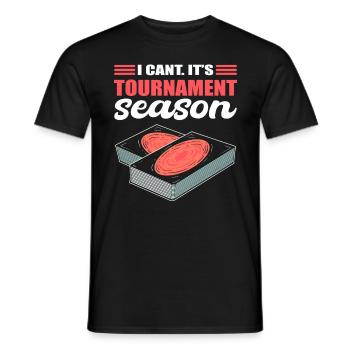 I Can’t. It‘s Tournament Season. Trading Card - Männer T-Shirt - Schwarz - Vorne - AI Model Male 178 light (178cm)