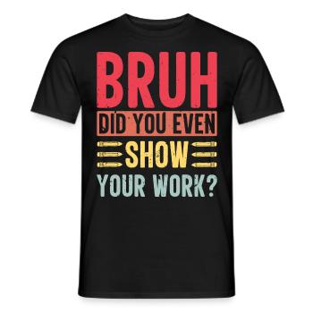 Problème mathématique Mode de vie sarcastique Ma - T-shirt homme - noir - Devant - AI Model Male 178 light (178cm)