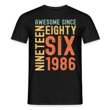 Awesome since 1986 Birthday Gift Year - Men's T-Shirt - black - Front - AI Model Male 178 light (178cm)
