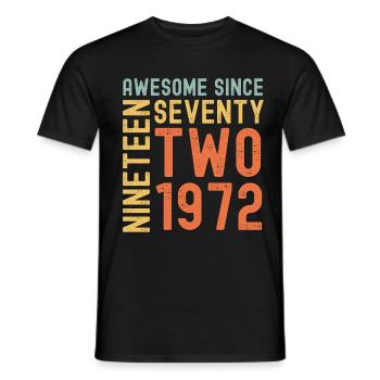 Awesome since 1972 Geburtstag Geschenk Jahreszahl - Männer T-Shirt - Schwarz - Vorne - AI Model Male 178 light (178cm)