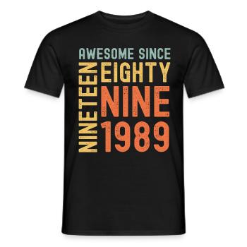 Génial depuis 1989 Année du cadeau d’anniversaire - T-shirt homme - noir - Devant - AI Model Male 178 light (178cm)