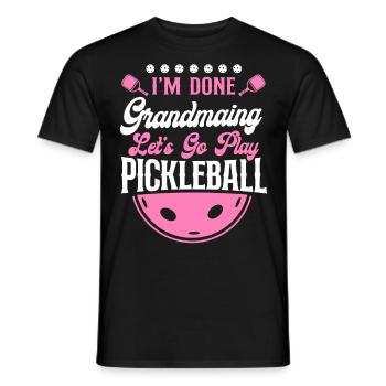Pickleball Grandma I'm Done - Men's T-Shirt - black - Front - AI Model Male 178 light (178cm)