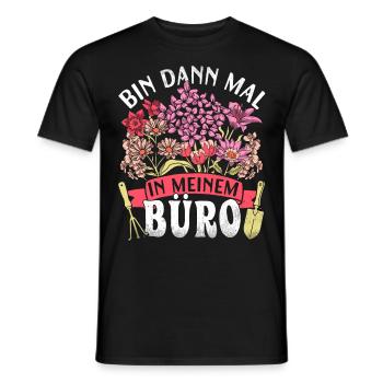 Bin Dann Mal In Meinem Büro Für Hobbygärtner - Männer T-Shirt - Schwarz - Vorne - AI Model Male 178 light (178cm)