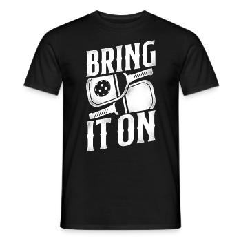 Pickleball Bring It On - Men's T-Shirt - black - Front - AI Model Male 178 light (178cm)