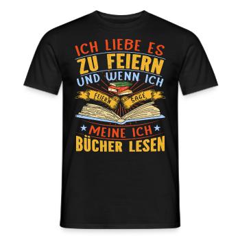 Ich Feiern Bücher Bücherwurm Buchliebhaber - Männer T-Shirt - Schwarz - Vorne - AI Model Male 178 light (178cm)