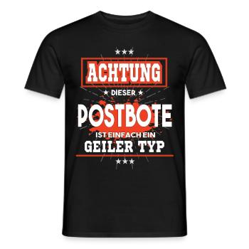 Postbote ist einfach ein geiler Typ T-Shirt - Männer T-Shirt - Schwarz - Vorne - AI Model Male 178 light (178cm)