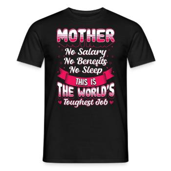 Mère Le travail le plus difficile dans le monde Fête des mères - T-shirt homme - noir - Devant - AI Model Male 178 light (178cm)