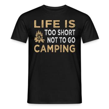 Camper Outdoor Life Is Too Short Not To Go Camping - Men's T-Shirt - black - Front - AI Model Male 178 light (178cm)