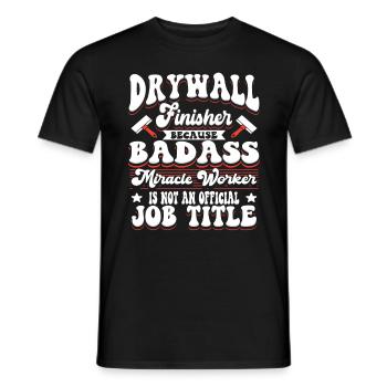 Drywall Miracle Worker Wall Panels - Men's T-Shirt - black - Front - AI Model Male 178 light (178cm)