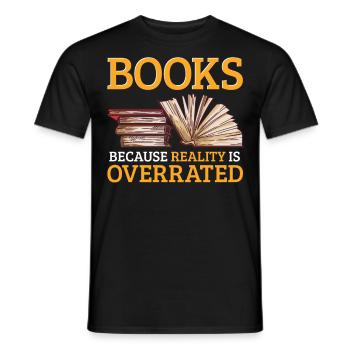 Livres parce que la réalité est surestimée Lire - T-shirt homme - noir - Devant - AI Model Male 178 light (178cm)